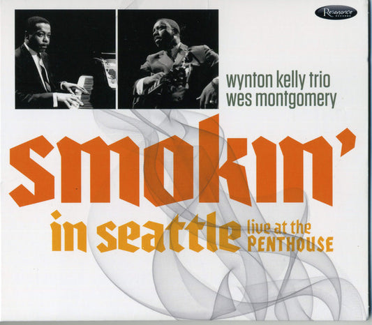Wynton Kelly Trio, Wes Montgomery : Smokin' In Seattle Live At The Penthouse  (CD, Album, Dig)