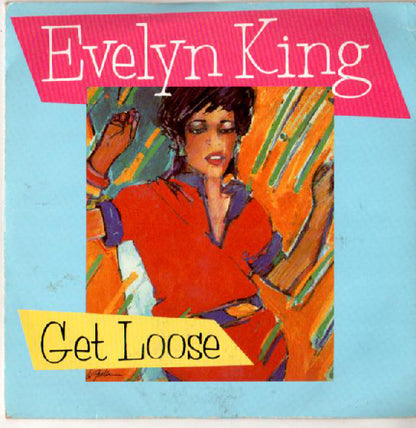 Evelyn King : Get Loose (7", Single)