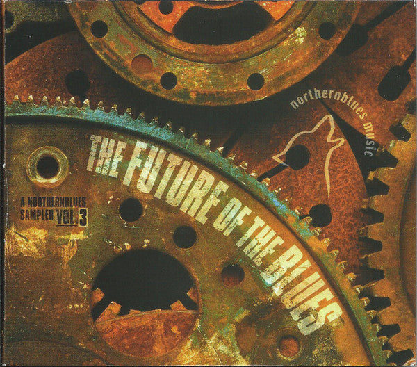 Various : The Future Of The Blues - A NorthernBlues Sampler Vol.3 (CD, Comp)