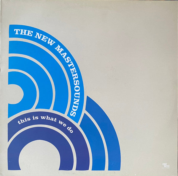 The New Mastersounds : This Is What We Do (LP, Album)