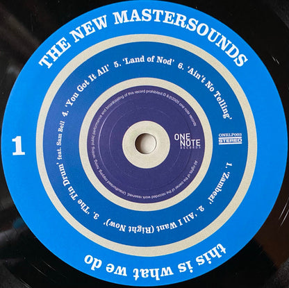 The New Mastersounds : This Is What We Do (LP, Album)