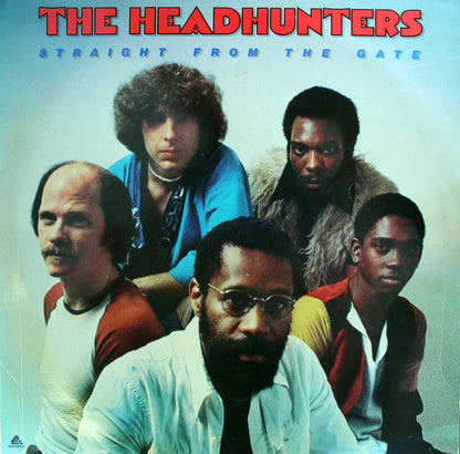 The Headhunters : Straight From The Gate (LP, Album, RE)