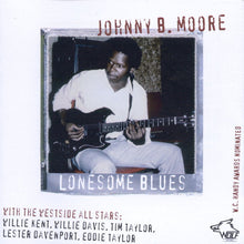 Johnny B. Moore With The West Side All Stars : Lonesome Blues (CD, Album, RE)