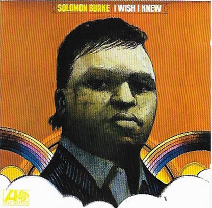 Solomon Burke : I Wish I Knew (CD, Album, Mono, RE)