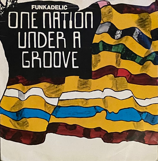 Funkadelic : One Nation Under A Groove (7", CBS)