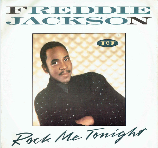 Freddie Jackson : Rock Me Tonight (For Old Times Sake) (12", Single, RE)