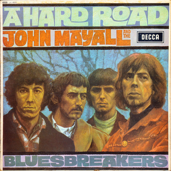 John Mayall And The Bluesbreakers* : A Hard Road (LP, Album, Mono, Gro)