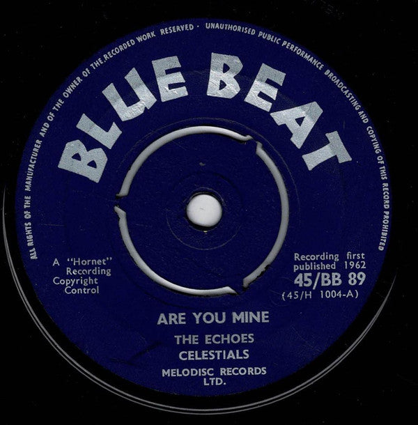 The Echoes (13), The Celestials : Are You Mine / I Love You Forever (7", Single,  3 )