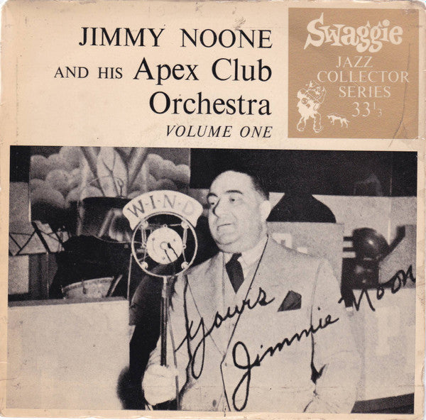 Jimmie Noone's Apex Club Orchestra : Jimmy Noone And His Apex Club Orchestra Vol. One (7", EP)