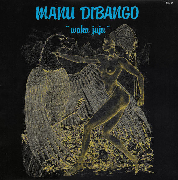 Manu Dibango : Waka Juju (LP, Album)