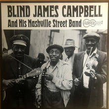 Blind James Campbell : Blind James Campbell And His Nashville Street Band (LP, Mono)