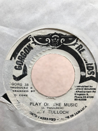 Joy Tulloch : Play On The Music (7")