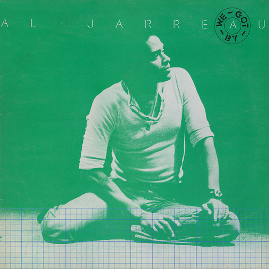Al Jarreau : We Got By (LP, Album)