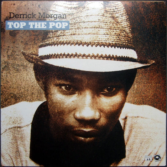 Derrick Morgan : Top The Pop (LP, Comp, Mono, Pur)