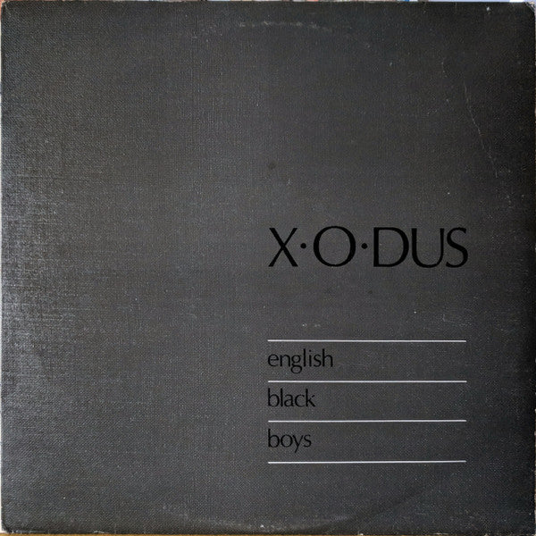 X-O-Dus : English Black Boys (12", Tex)