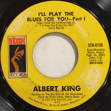 Albert King : I'll Play The Blues For You (7", Single, Styrene, Mon)