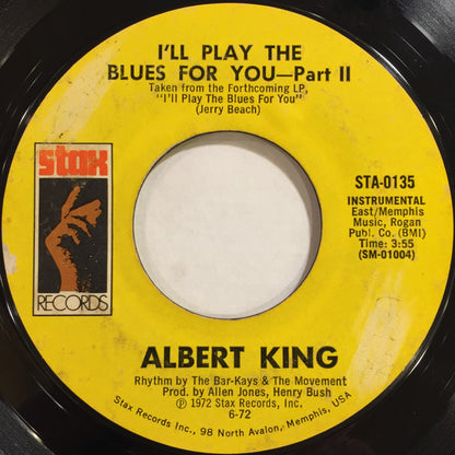 Albert King : I'll Play The Blues For You (7", Single, Styrene, Mon)