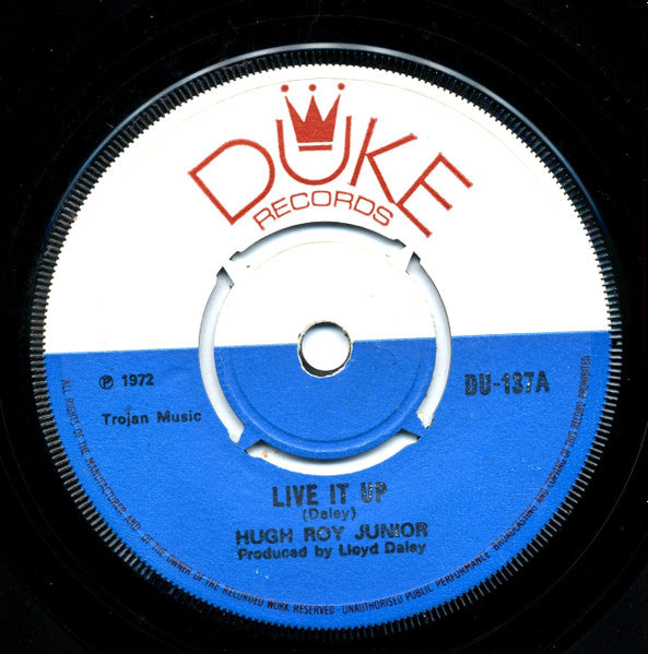 U-Roy Junior / Dennis Brown : Live It Up / Baby Don't Do It (7", Pun)