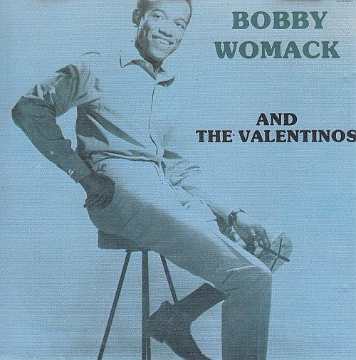 Valentinos : Bobby Womack And The Valentinos (LP)