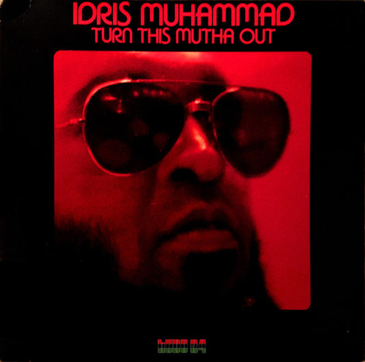 Idris Muhammad : Turn This Mutha Out (LP, Album, San)