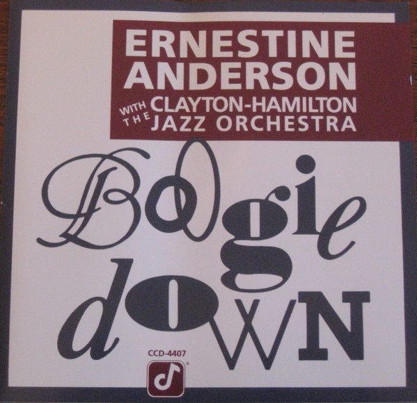 Ernestine Anderson With The Clayton-Hamilton Jazz Orchestra : Boogie Down (CD, Album)