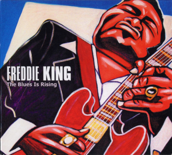 Freddie King : The Blues Is Rising (CD, Album)