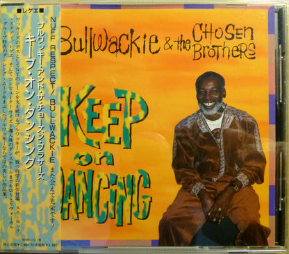 Bullwackie & The Chosen Brothers : Keep On Dancing (CD, Album)