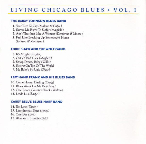 The Jimmy Johnson Blues Band / Eddie Shaw And The Wolf Gang / Left Hand Frank And His Blues Band / Carey Bell's Blues Harp Band : Living Chicago Blues Volume 1 (CD, Album, RE)