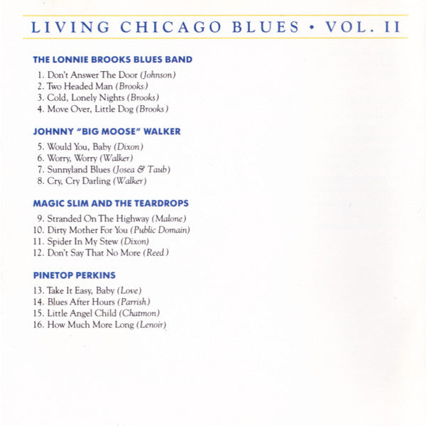 The Lonnie Brooks Blues Band / Magic Slim And The Teardrops* / Johnny "Big Moose" Walker / Pinetop Perkins : Living Chicago Blues  Volume 2 (CD, Album, RE)