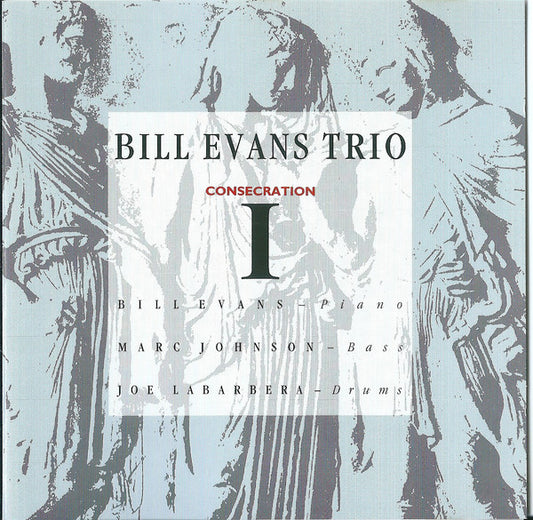 Bill Evans Trio* : Consecration I (CD, Album)