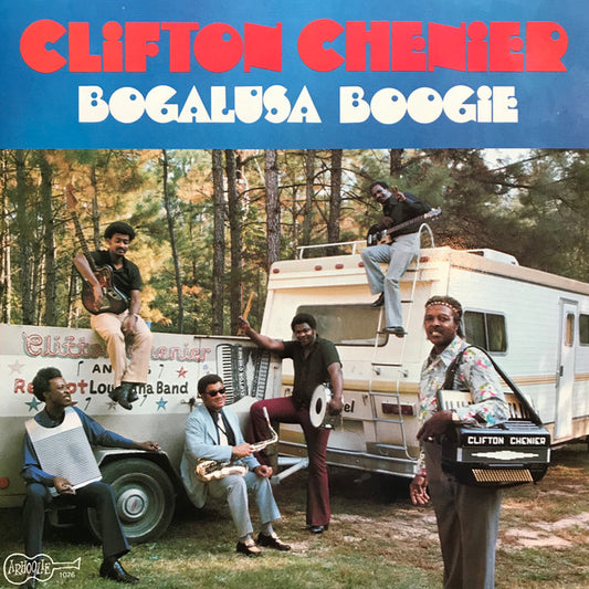 Clifton Chenier : Bogalusa Boogie (LP, Album, RE)