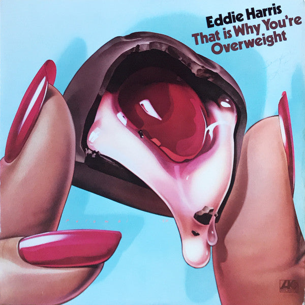 Eddie Harris : That Is Why You're Overweight (LP, Album, RI )
