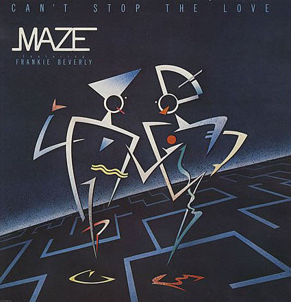 Maze Featuring Frankie Beverly : Can't Stop The Love (LP, Album)