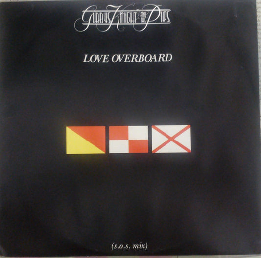 Gladys Knight And The Pips : Love Overboard (12")