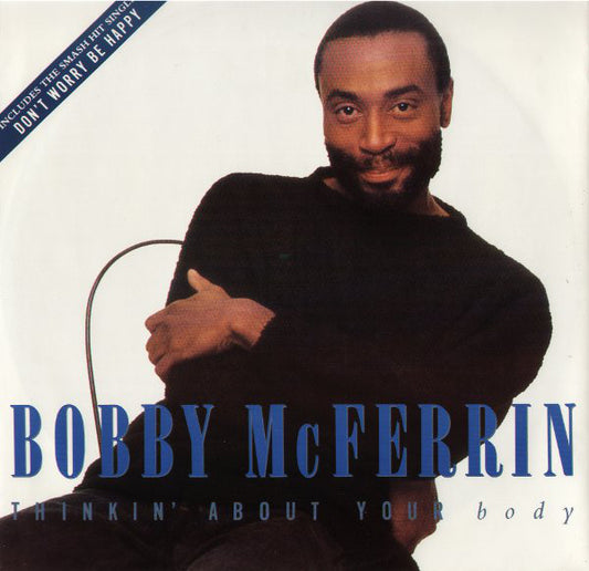 Bobby McFerrin : Thinkin' About Your Body (12")