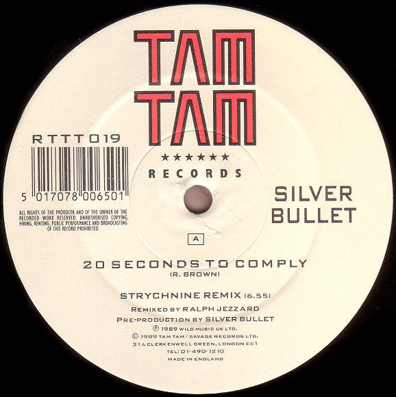 Silver Bullet : 20 Seconds To Comply (Strychnine Remix) (12", Single)