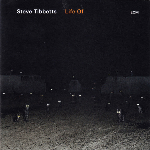 Steve Tibbetts : Life Of (CD, Album)