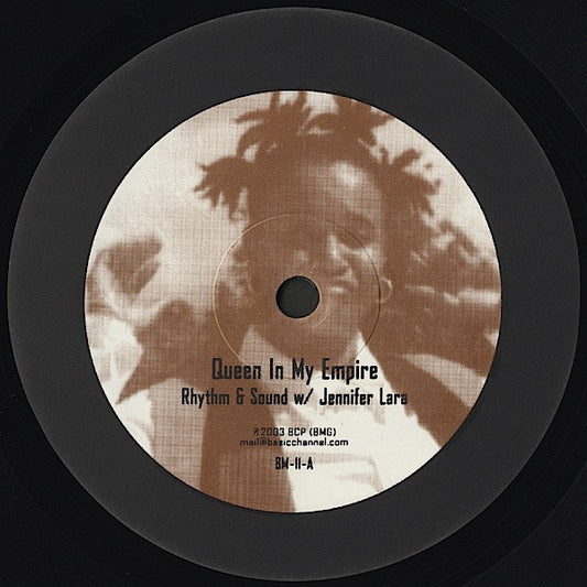 Rhythm & Sound w/ Jennifer Lara : Queen In My Empire (10")