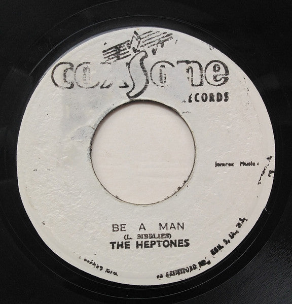 The Heptones : Be A Man (7")