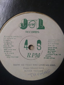 Sugar Minott : Show Me That You Love Me Girl (12")