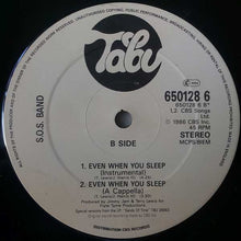 The S.O.S. Band : Even When You Sleep (12")