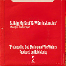 Bob Marley & The Wailers : Satisfy My Soul / Smile Jamaica (7", Single)