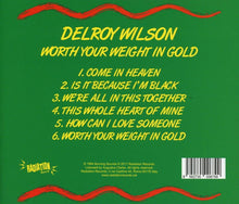 Delroy Wilson : Worth Your Weight In Gold (CD, Album, RE)
