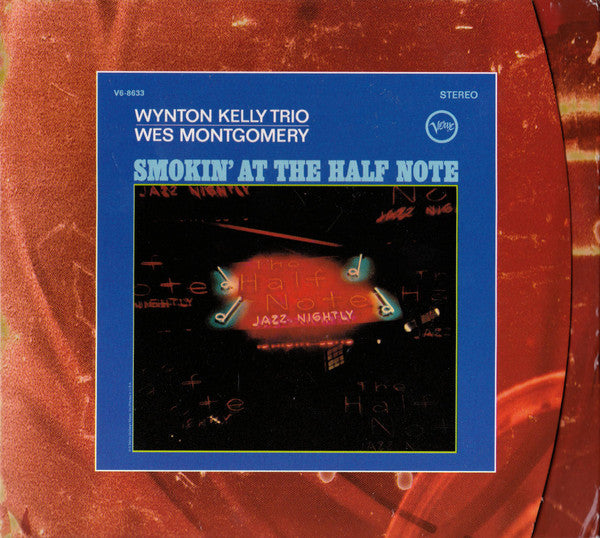 Wynton Kelly Trio / Wes Montgomery : Smokin' At The Half Note (CD, Album, RE, RM, Dig)