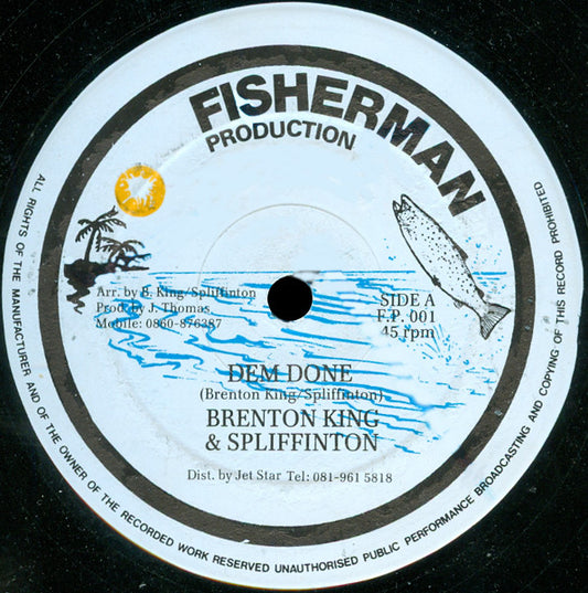 Brenton King & Spliffinton : Dem Done (12")