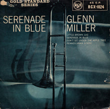 Glenn Miller And His Orchestra : Serenade In Blue (7", EP, Tri)