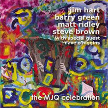 Jim Hart, Barry Green (4), Matt Ridley, Steve Brown (3) : The MJQ Celebration (CD, Album)