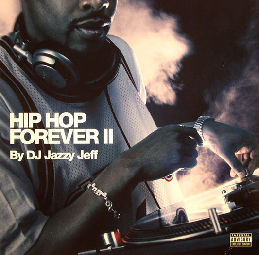 DJ Jazzy Jeff : Hip Hop Forever II (2xLP, Comp)