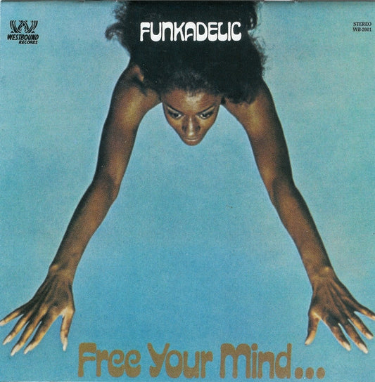 Funkadelic : Free Your Mind...  (CD, Album, RE, RM, Sou)