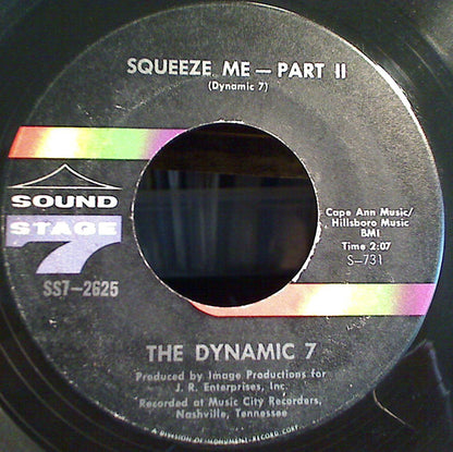Dynamic 7 : Squeeze Me (7")
